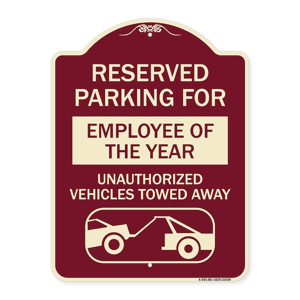 Signmission Reserved Parking for Employee of the Year Unauthorized Vehicles Towed Away, A-DES-BU-1824-23108 A-DES-BU-1824-23108 - main